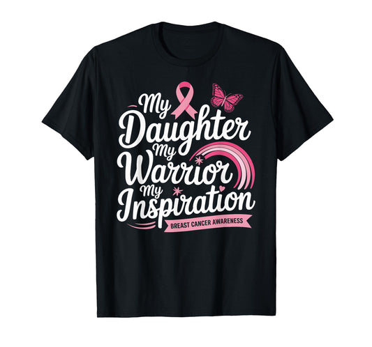 Daughter Breast Cancer Warrior T-Shirt