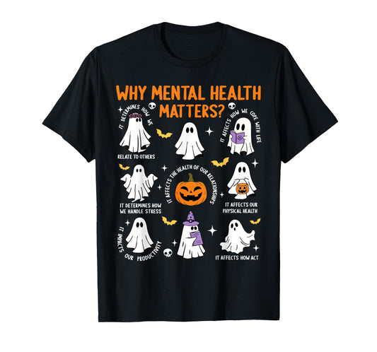Why Mental Health Matters Halloween Ghost Boo Therapist Cute T-Shirt