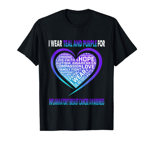 I Wear Teal and Purple For Inflammatory Breast Cancer Awaren T-Shirt