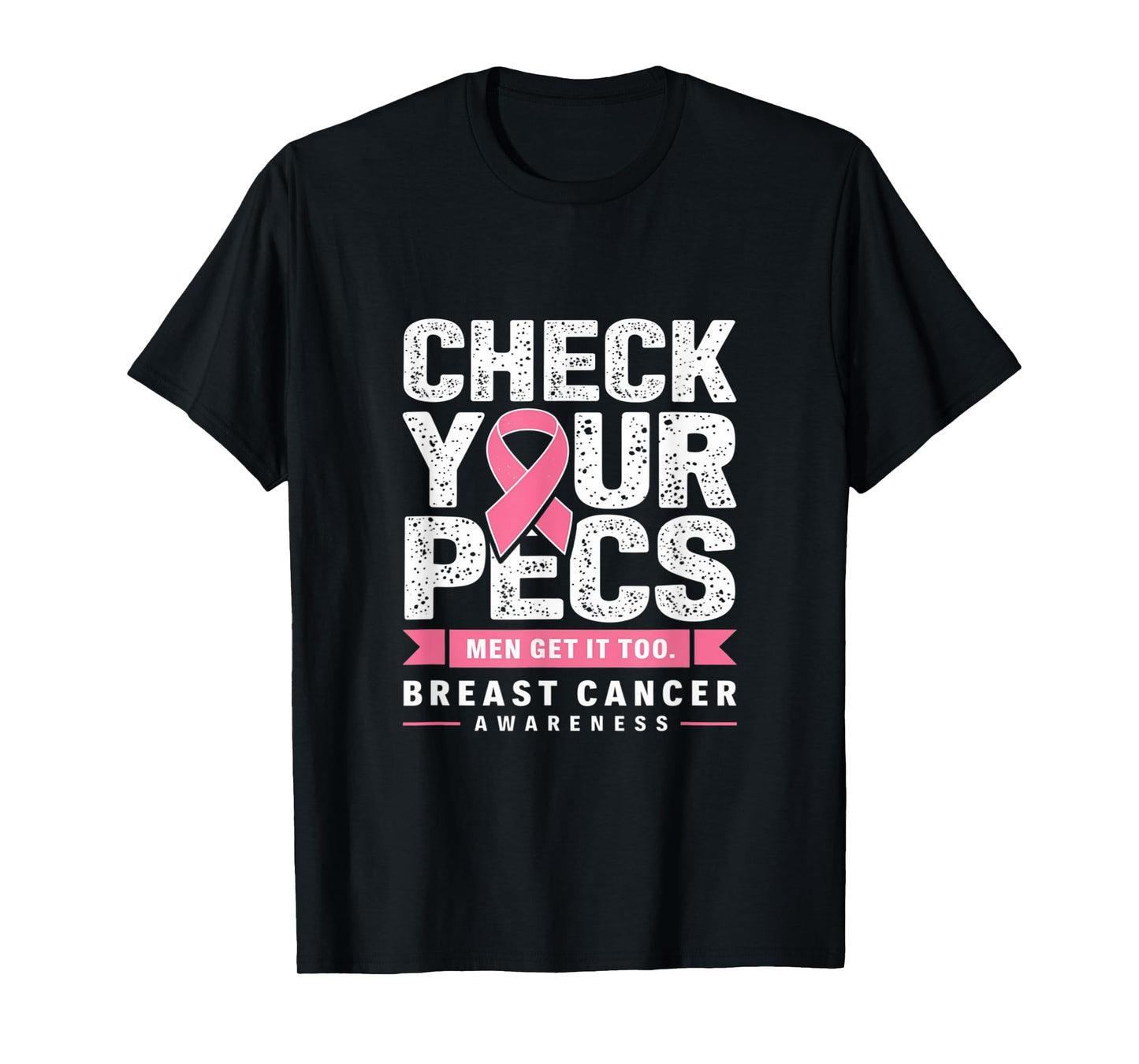 Check Your Pecs Men Breast Cancer Awareness T-Shirt