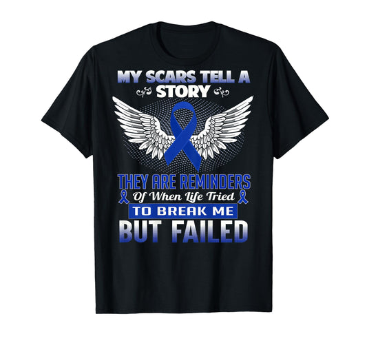 My scars tell a story - Colon Cancer Awareness T-Shirt