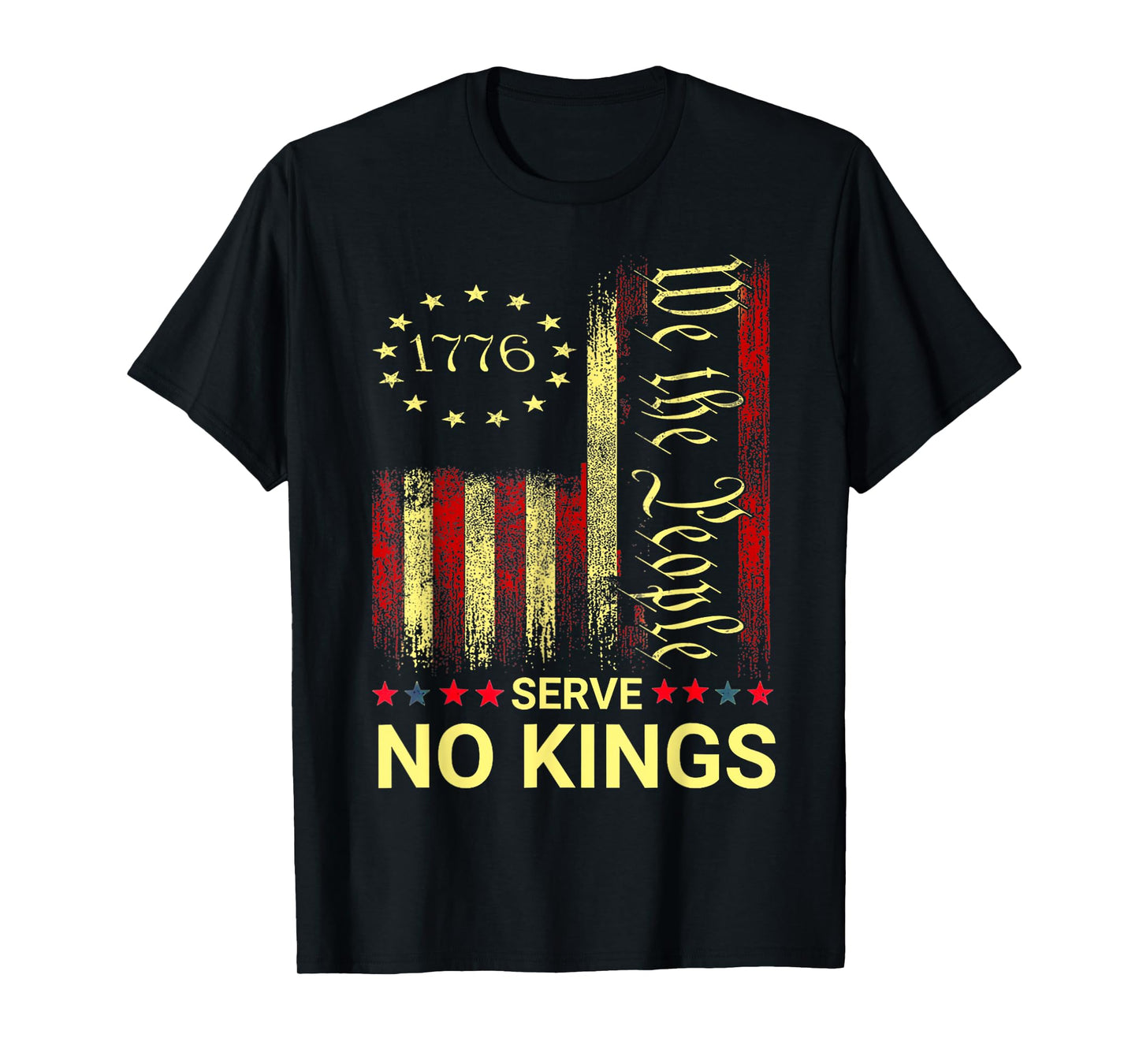 We The People Serve No Kings Reject Kings In America Flag T-Shirt