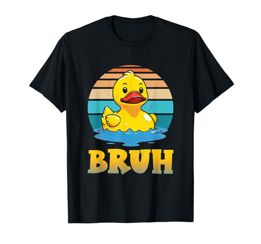 Bruh Funny Rubber Duck Lovers Meme Men Women Boys Girls T-Shirt