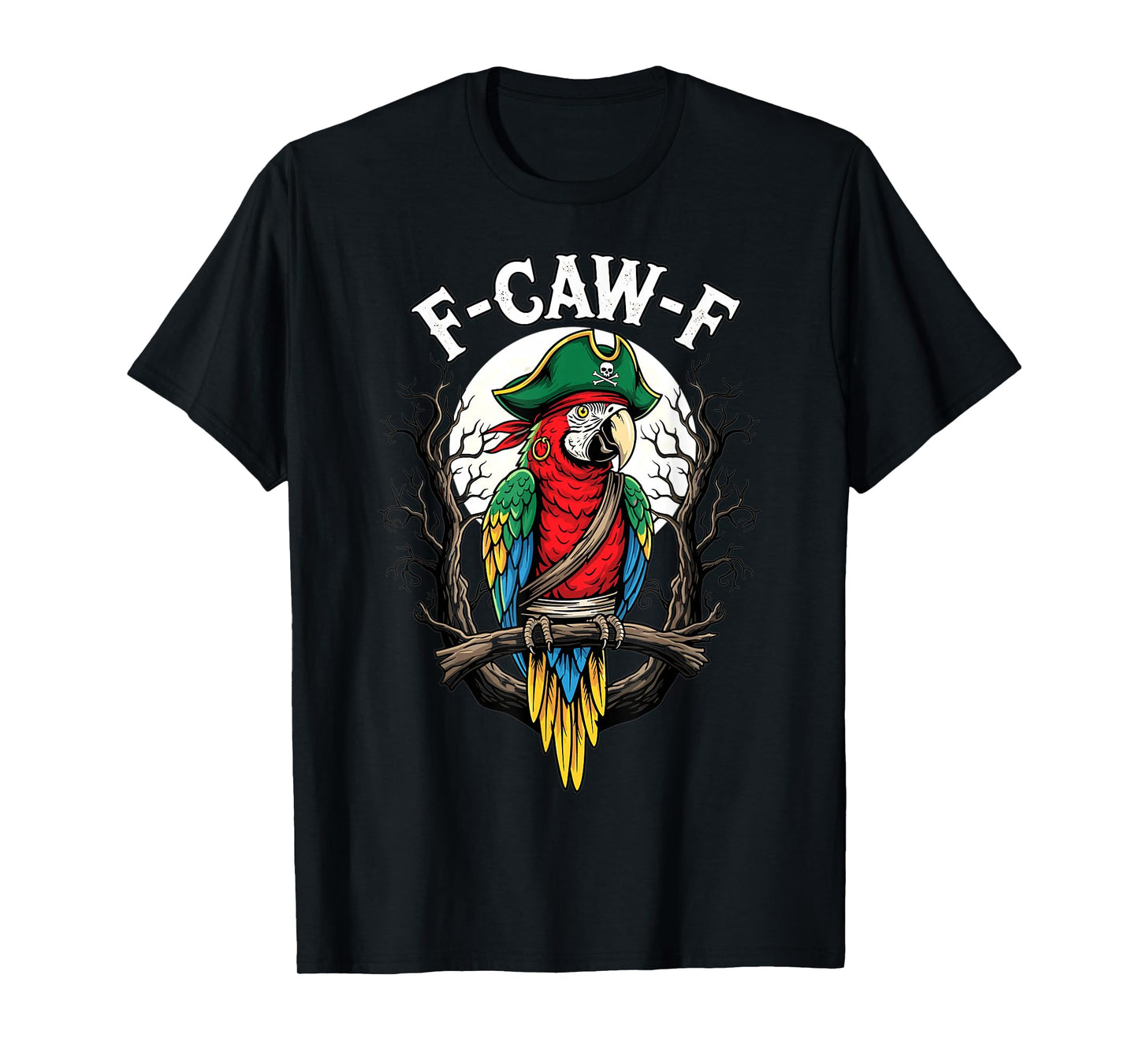 Pirate Parrot F-Caw-F Funny Halloween Skull Design T-Shirt