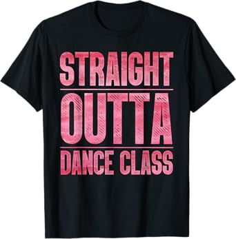 Dance Art For Girl Women Dance Lover Ballet Recital Dancer T-Shirt