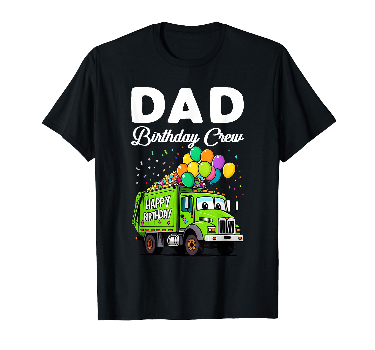 Dad Birthday Crew Boys Garbage Truck Bday Family Matching T-Shirt