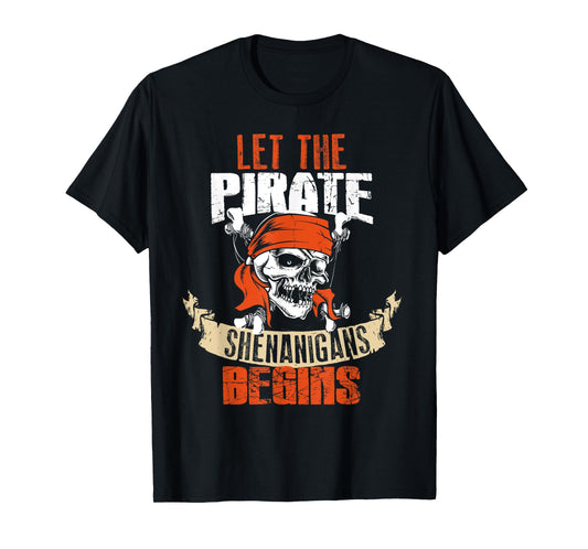 Let The Pirate Shenanigans Begin Halloween Skull Bandana T-Shirt