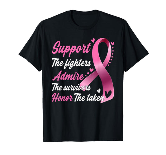 Breast Cancer Support Admire Honor Breast Cancer Awareness T-Shirt