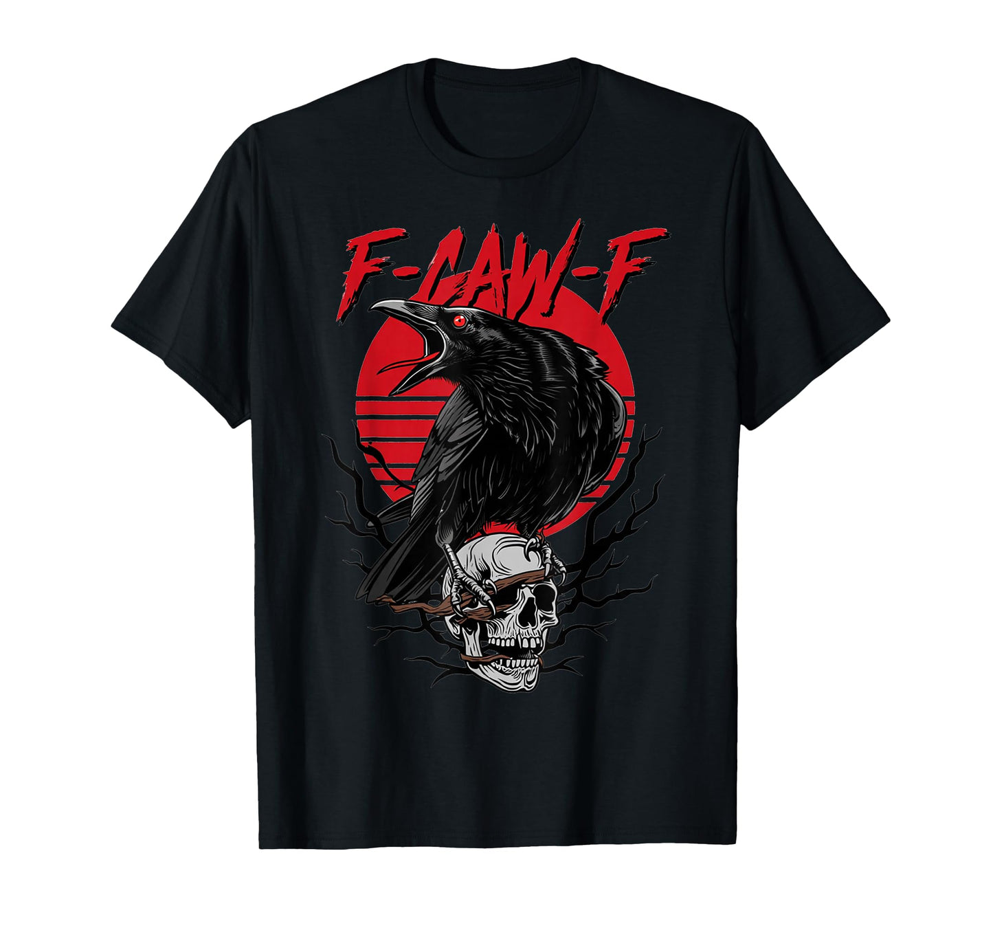F-Caw-F Funny Black Crow Bird Red Moon Gothic Adult Humor T-Shirt