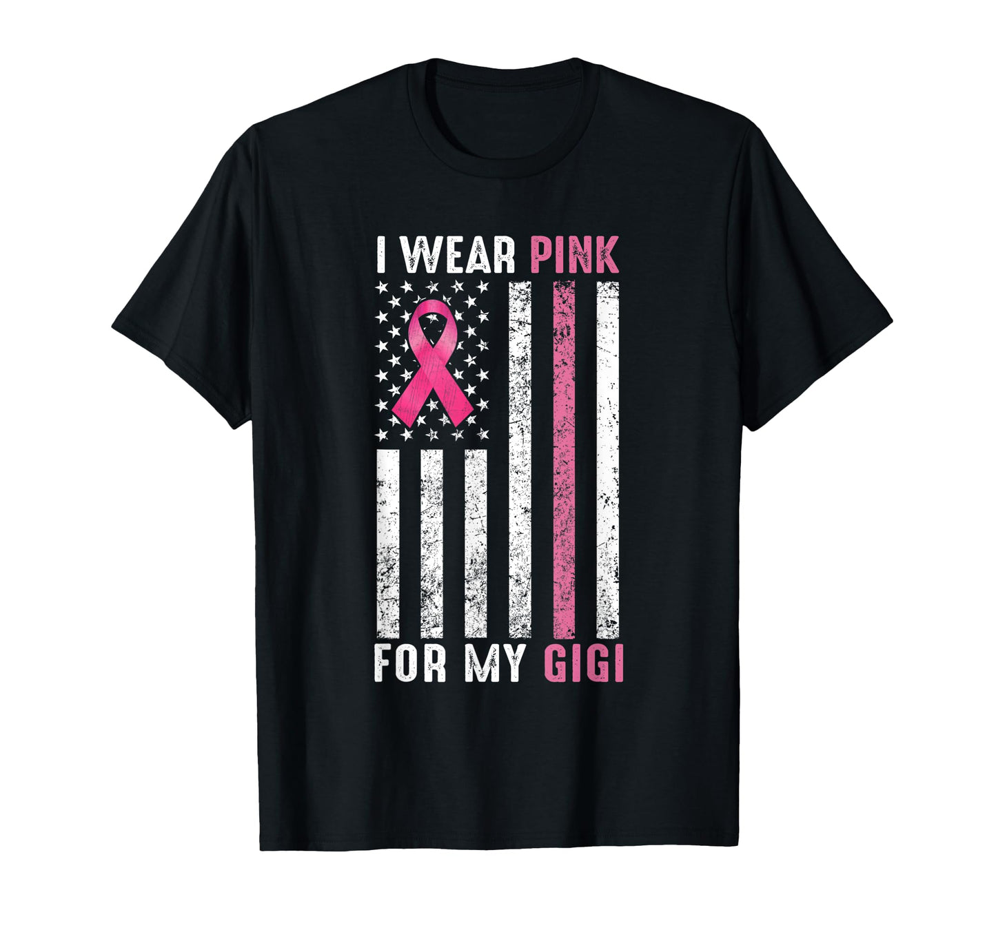 I Wear Pink For My Gigi Pink Breast Cancer Awareness Month T-Shirt