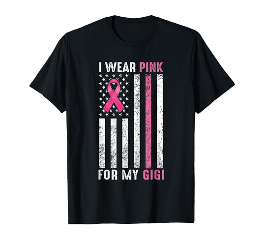 I Wear Pink For My Gigi Pink Breast Cancer Awareness Month T-Shirt