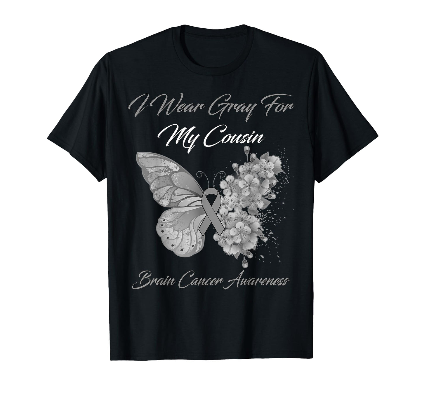 Butterfly I Wear Gray For My Cousin Brain Cancer Awareness T-Shirt