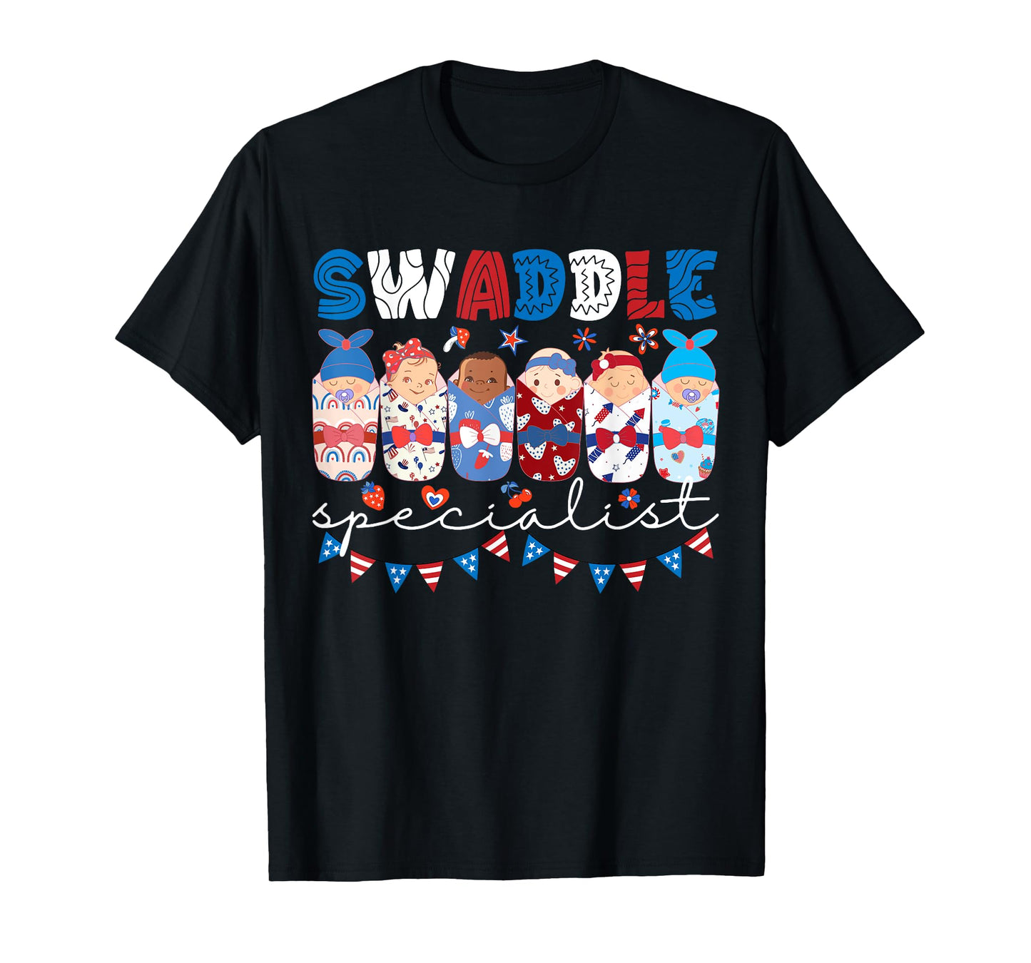Swaddle Specialist NICU Mother Baby Nurse 4th Of July USA T-Shirt for Women Men