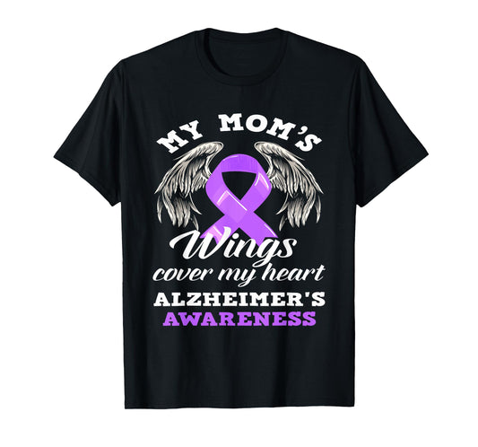 My Mom's Wing Cover My Heart Alzheimer's Awareness T-Shirt