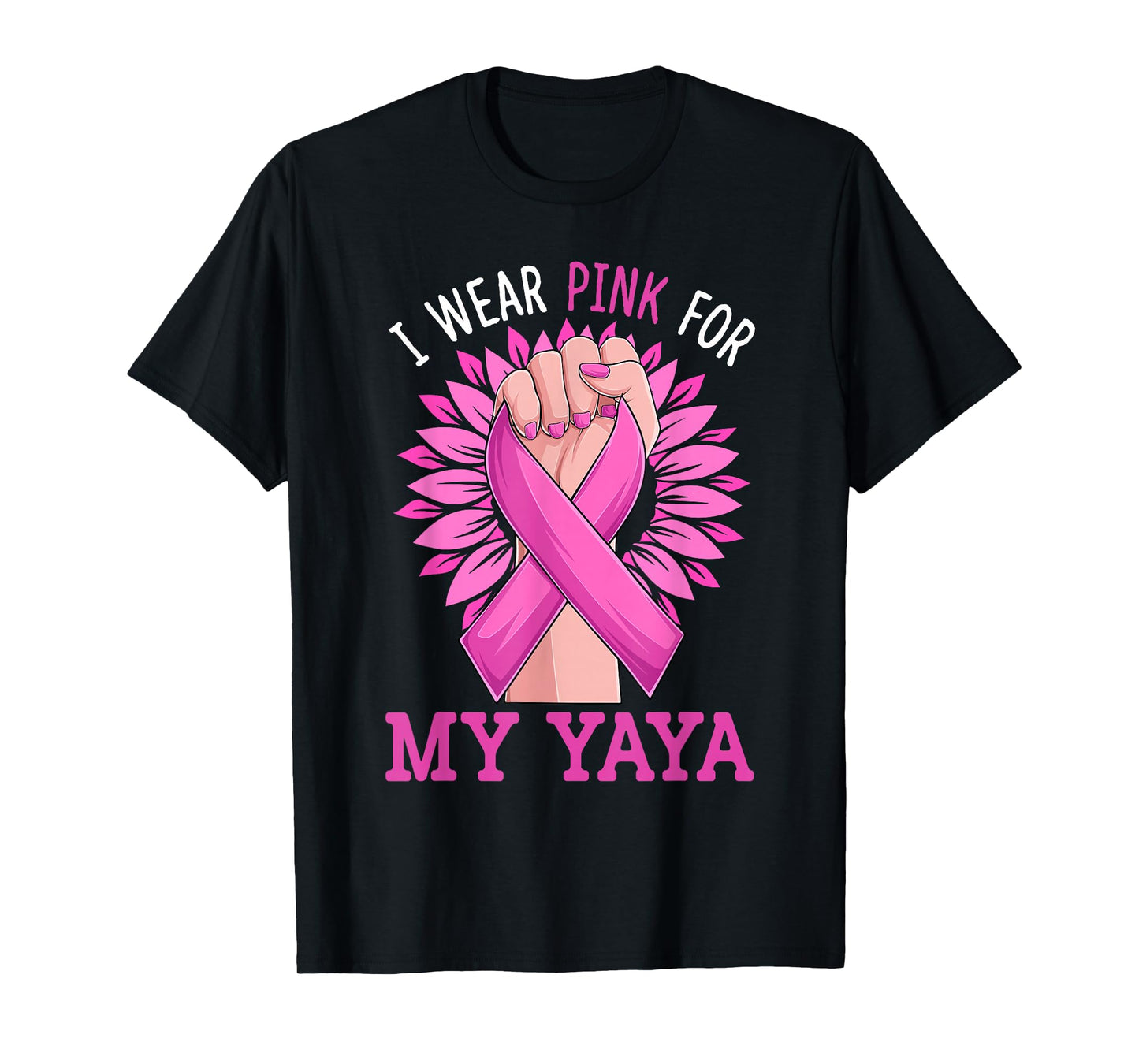 I Wear Pink For My My Yaya Breast Cancer Awareness T-Shirt