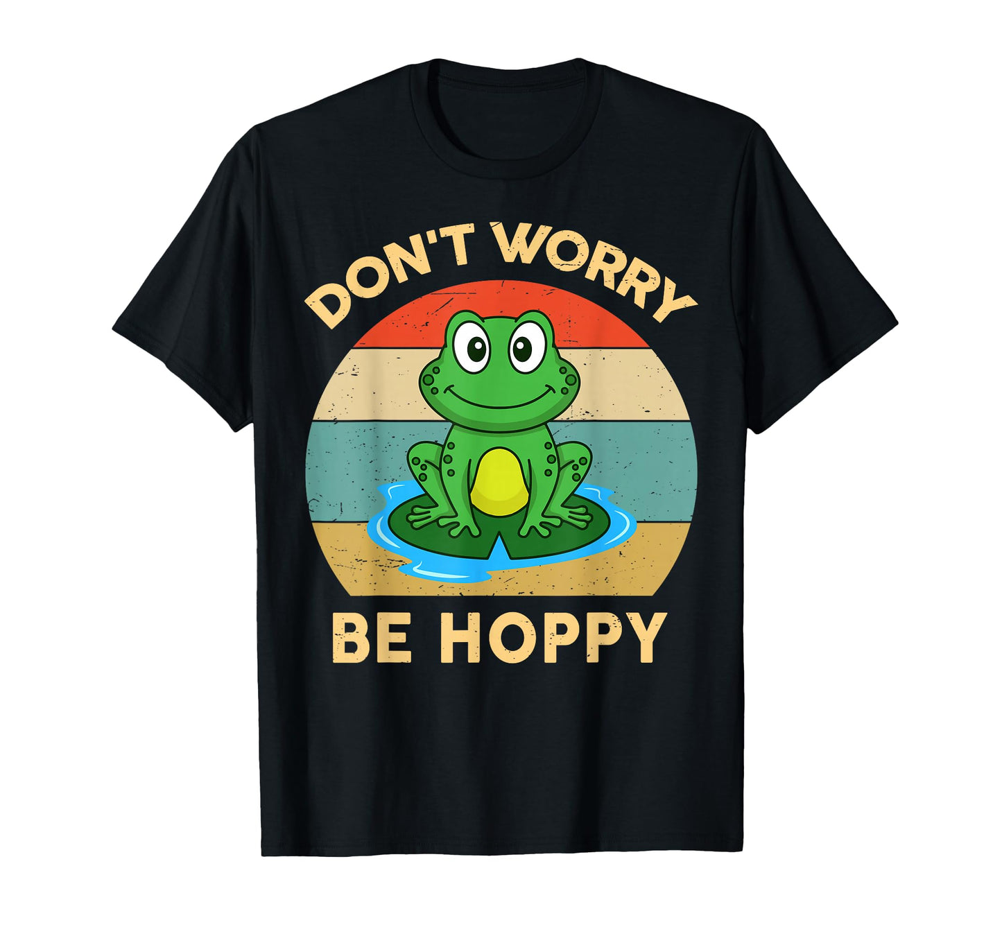 Don't Worry Be Hoppy Herpetology Kids Men Women Cute Frog T-Shirt