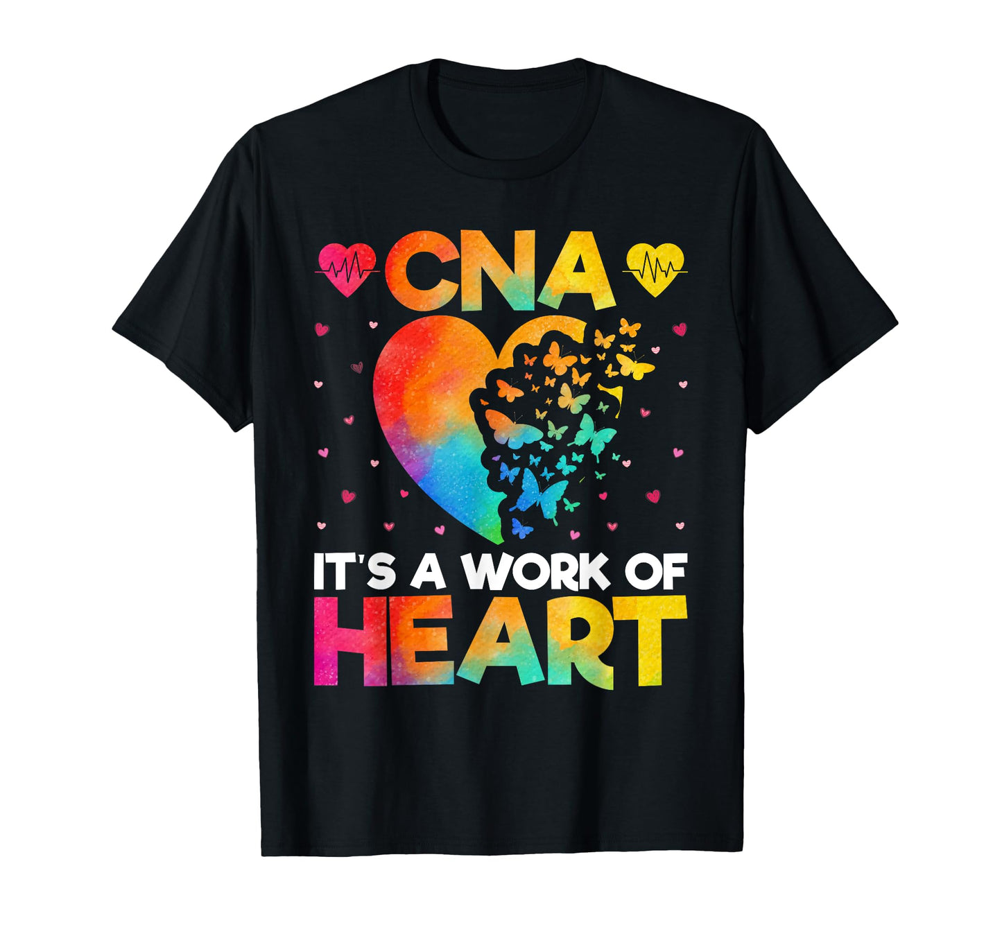 CNA It’s a Work of Heart - Love Heart Funny CNA Watercolor T-Shirt