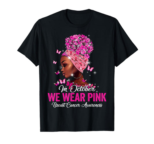 in October We Wear Pink Black Women Breast Cancer Awareness T-Shirt