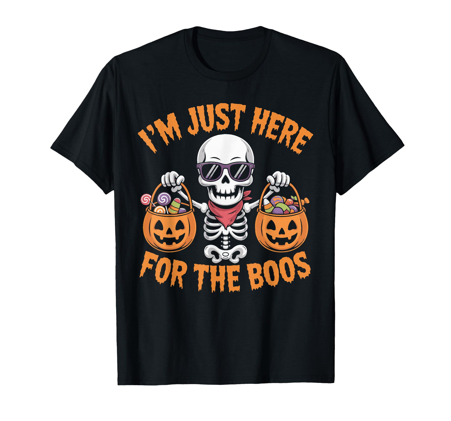 I’m Just Here for The Boos Scary Halloween Skeleton Women T-Shirt