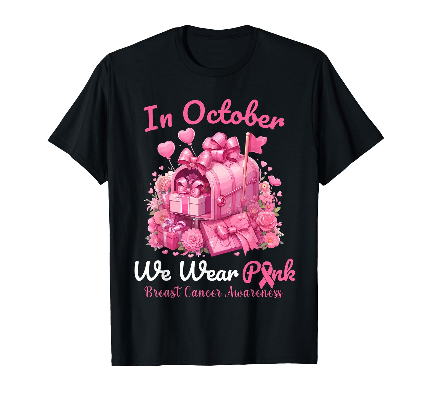 Postal Worker Breast Cancer Awareness October We Wear Pink T-Shirt