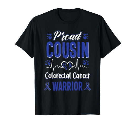 proud Cousin colorectal colon cancer warrior awareness T-Shirt