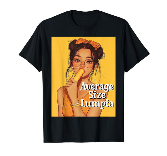 Average Size Lumpia Design T-Shirt