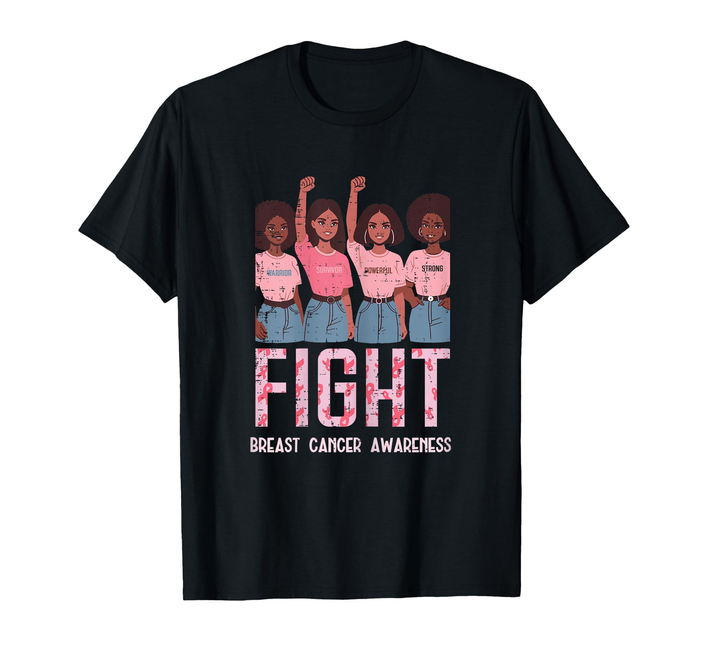Breast Cancer Black Women Fight Warrior Survivor Awareness T-Shirt