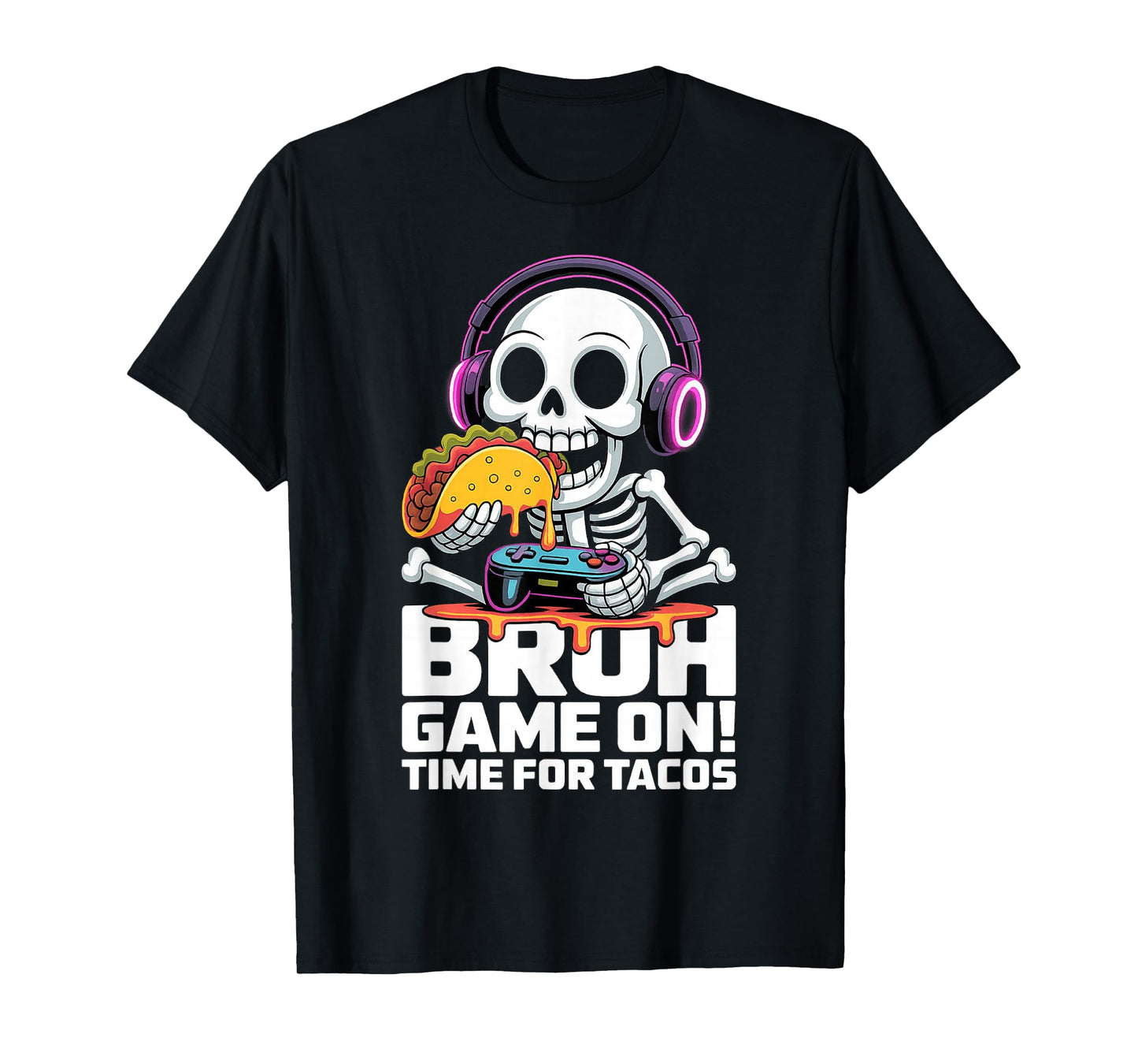 Halloween Skeleton Gamer Bruh Time for Tacos Gaming T-Shirt