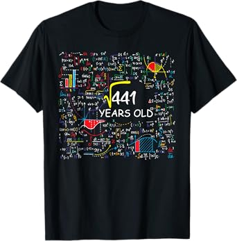 21st Birthday - Square Root of 441 21 Years Old T-Shirt, Black