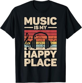 Music Is My Happy Place Musician Outfit EDM Music Lovers DJ T-Shirt