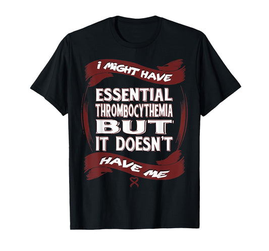 Essential Thrombocythemia Awareness T-Shirt