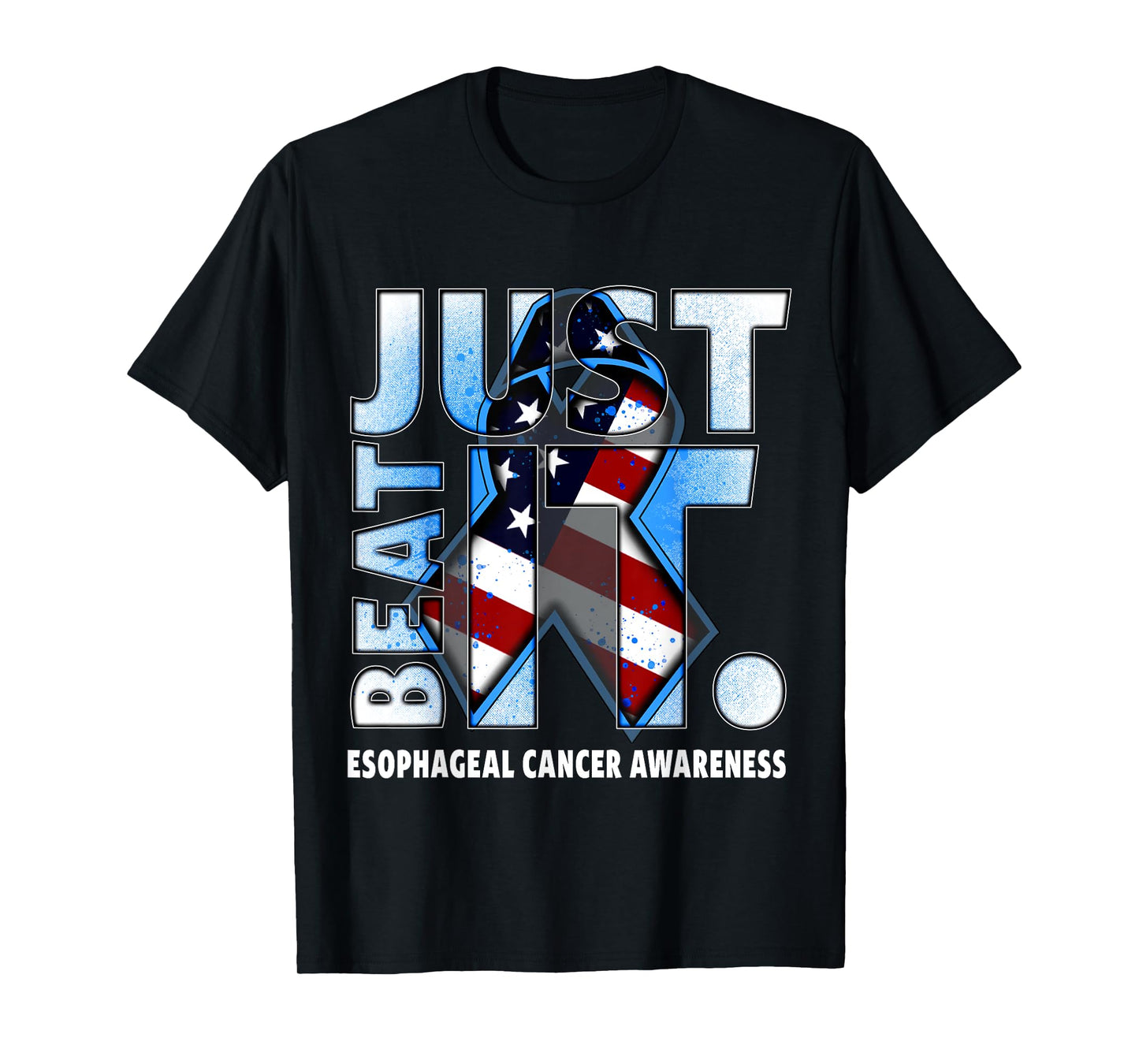Just Beat It Esophageal Cancer Awareness American Flag T-Shirt