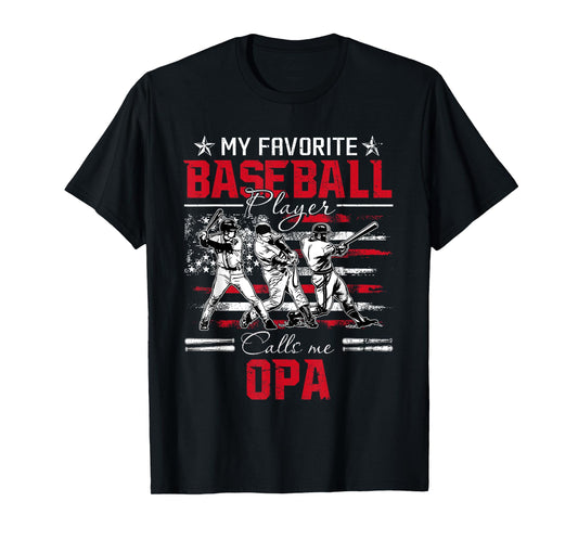 My Favorite Baseball Player Calls Me Opa American Flag T-Shirt