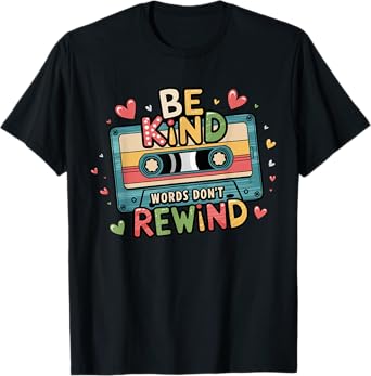 Be Kind Words Don't Rewind Vintage Music Lovers 90's 80's T-Shirt
