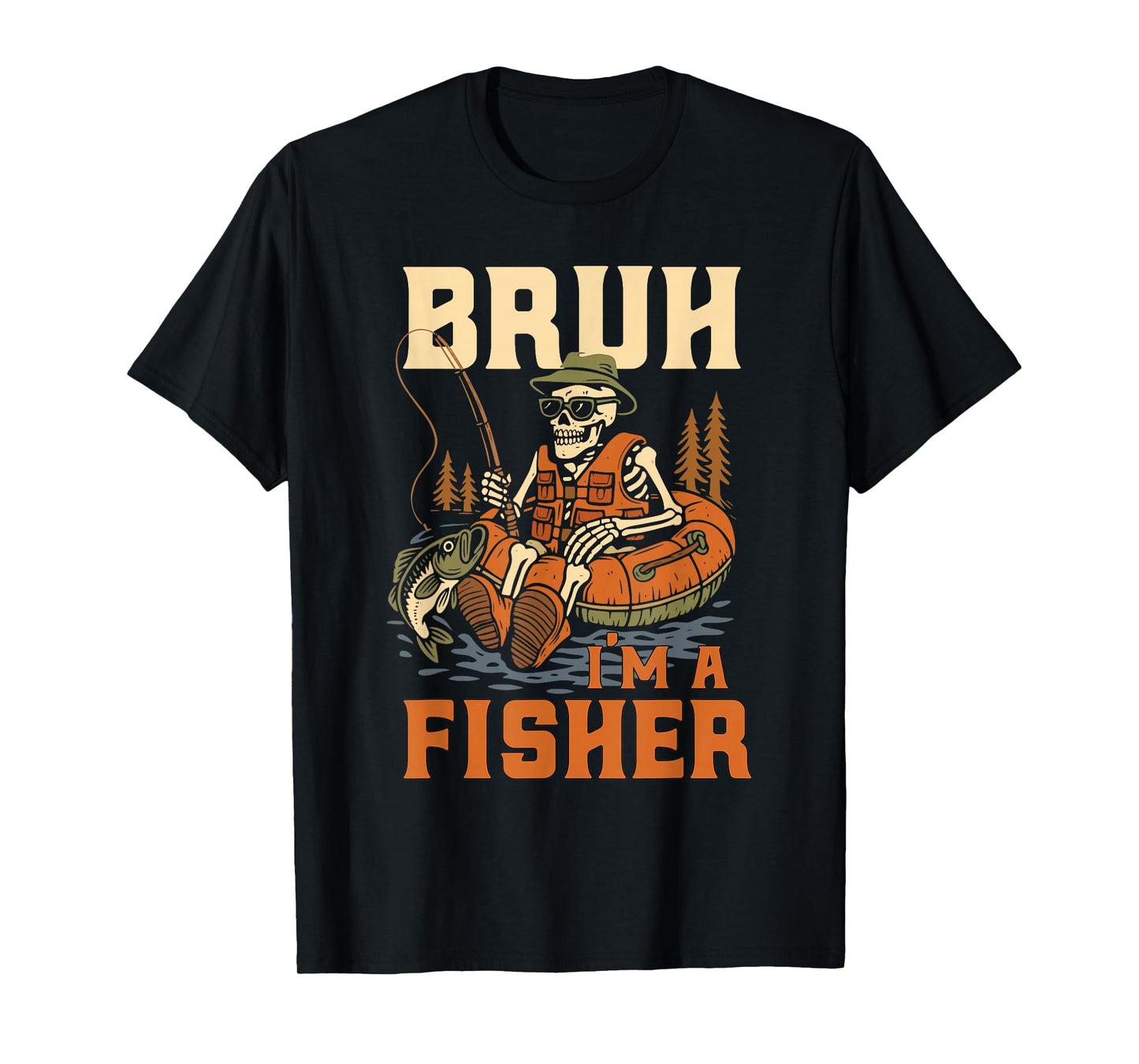 Bruh I’m A Fisher Funny Skeleton Fishing Halloween Costume T-Shirt
