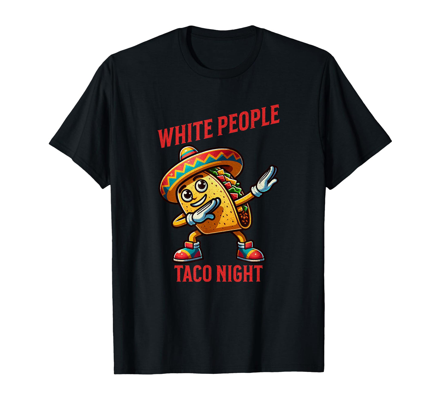 White People Taco Night Funny Taco T-Shirt