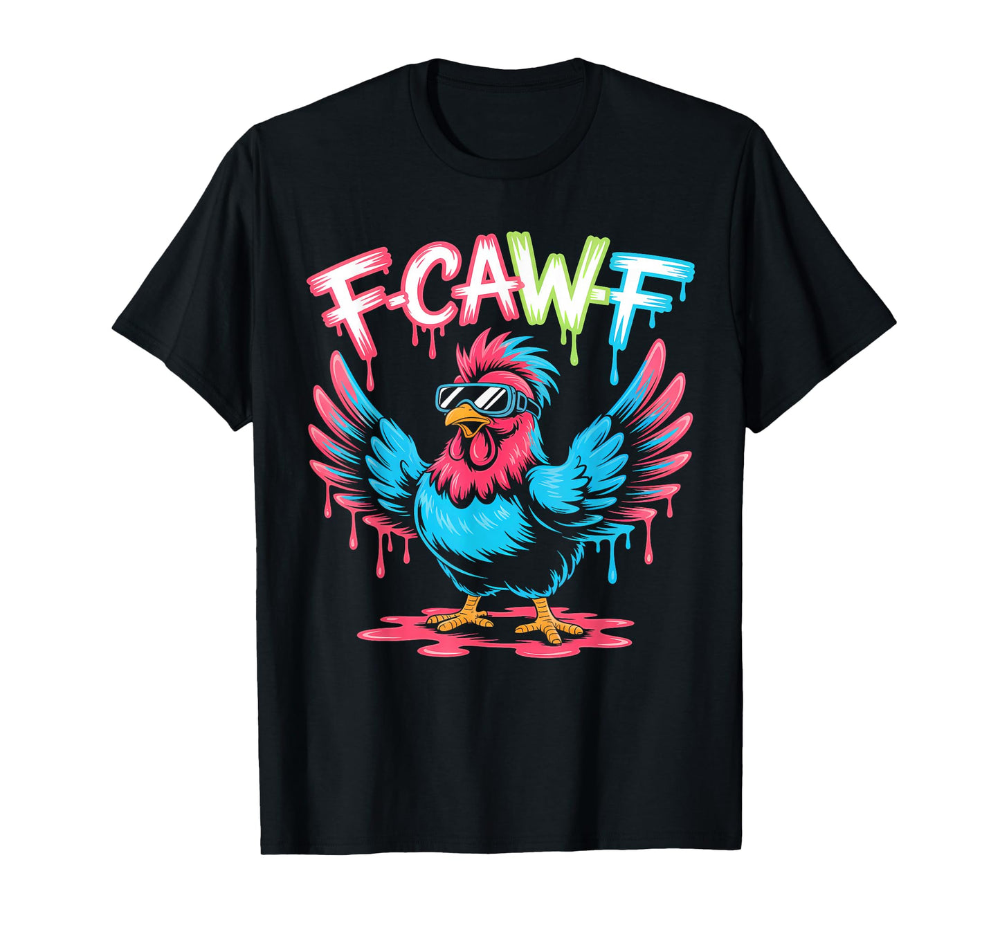 F-CAW-F Vibrant Rooster Attitude T-Shirt