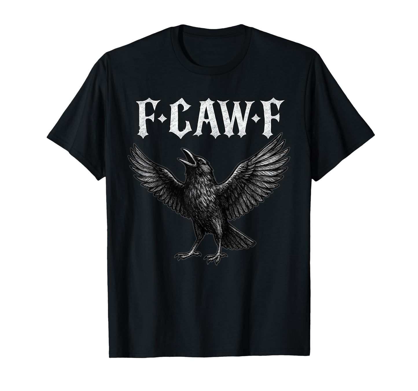 F-CAW-F Screaming Crow Gothic Black Bird Funny Humor T-Shirt