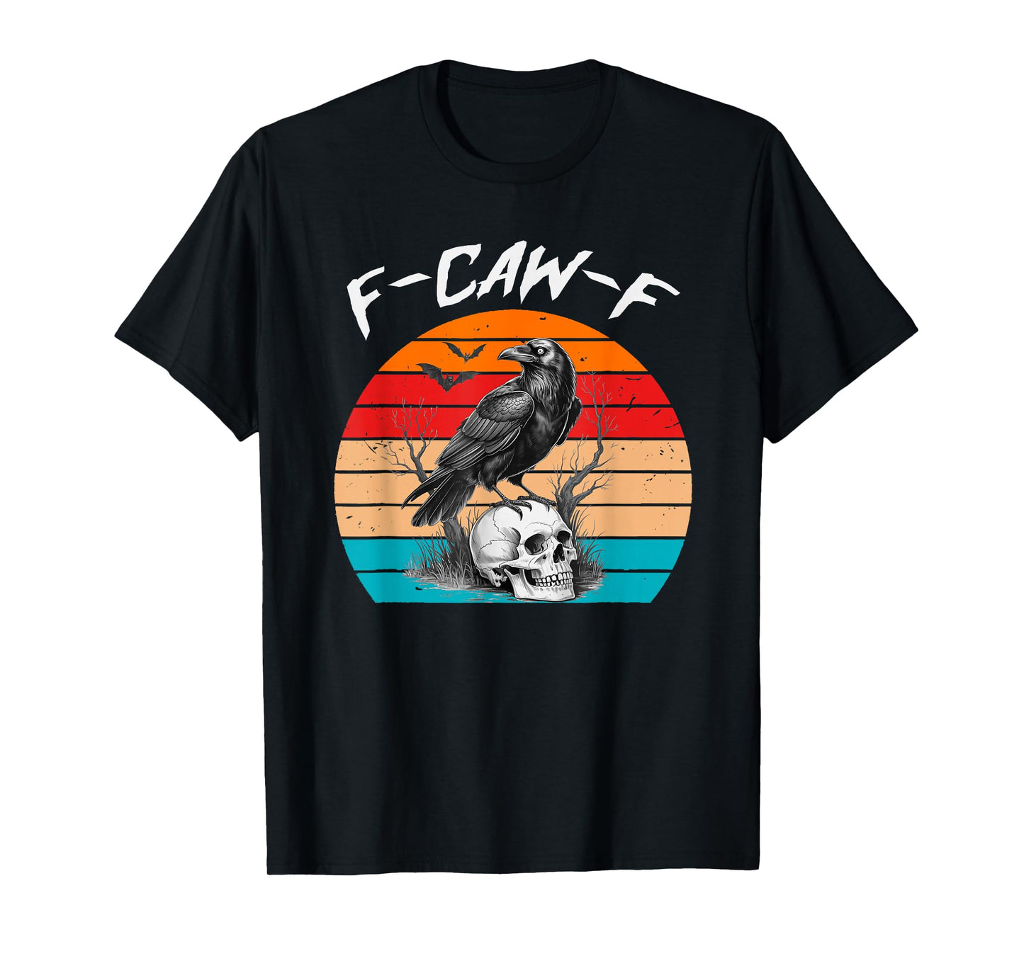 Halloween F Caw F Black Bird F-Caw-F Crow Women Men Vintage T-Shirt