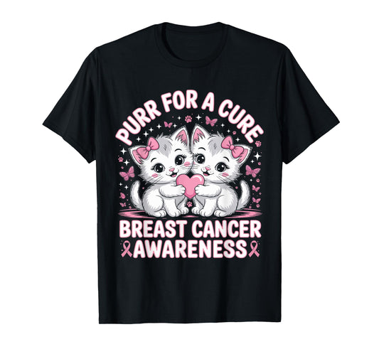 Purr for A Cure – Cute Cat Breast Cancer Awareness Support T-Shirt
