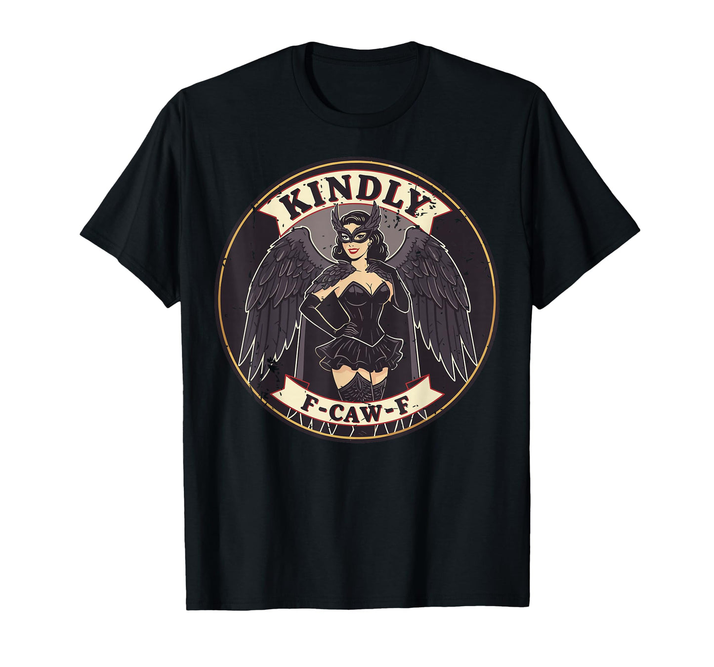 Kindly F-Caw-F Crow Raven Pinup Girl T-Shirt