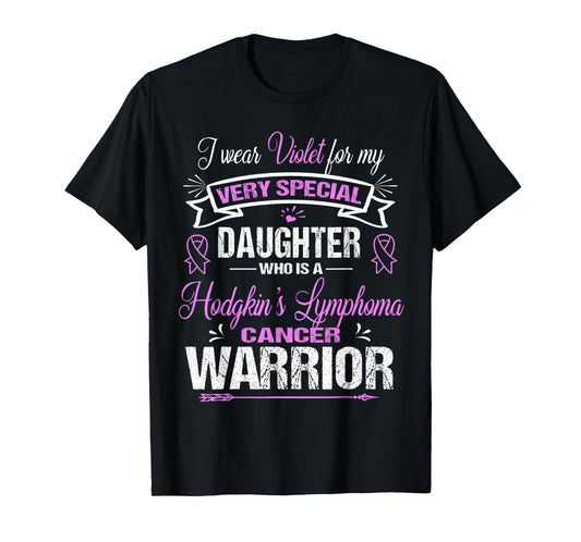 Hodgkin's Lymphoma Cancer Tee: I Wear Violet For My Daughter T-Shirt