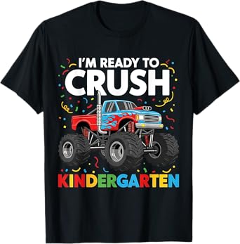 First Day I'm Ready To Crush Kindergarten Monster Truck Boys T-Shirt