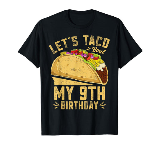 9 Year Old Funny Taco 9th Birthday Boys Girls Kids T-Shirt