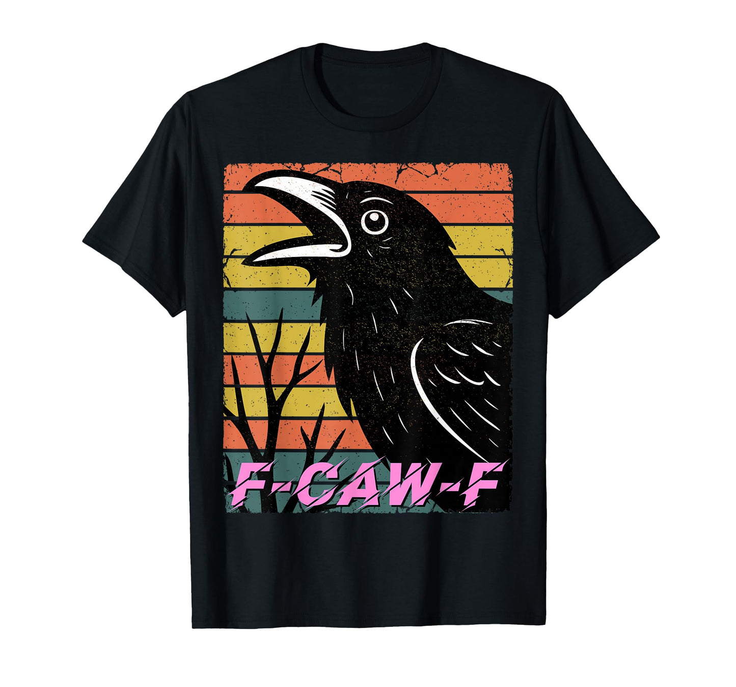 F-Caw-F Black Crow Pun Funny Black Bird Saying Meme Humor T-Shirt
