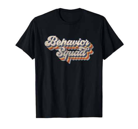 Behavior Squad Behavior Therapy Vintage Retro For Women Men T-Shirt
