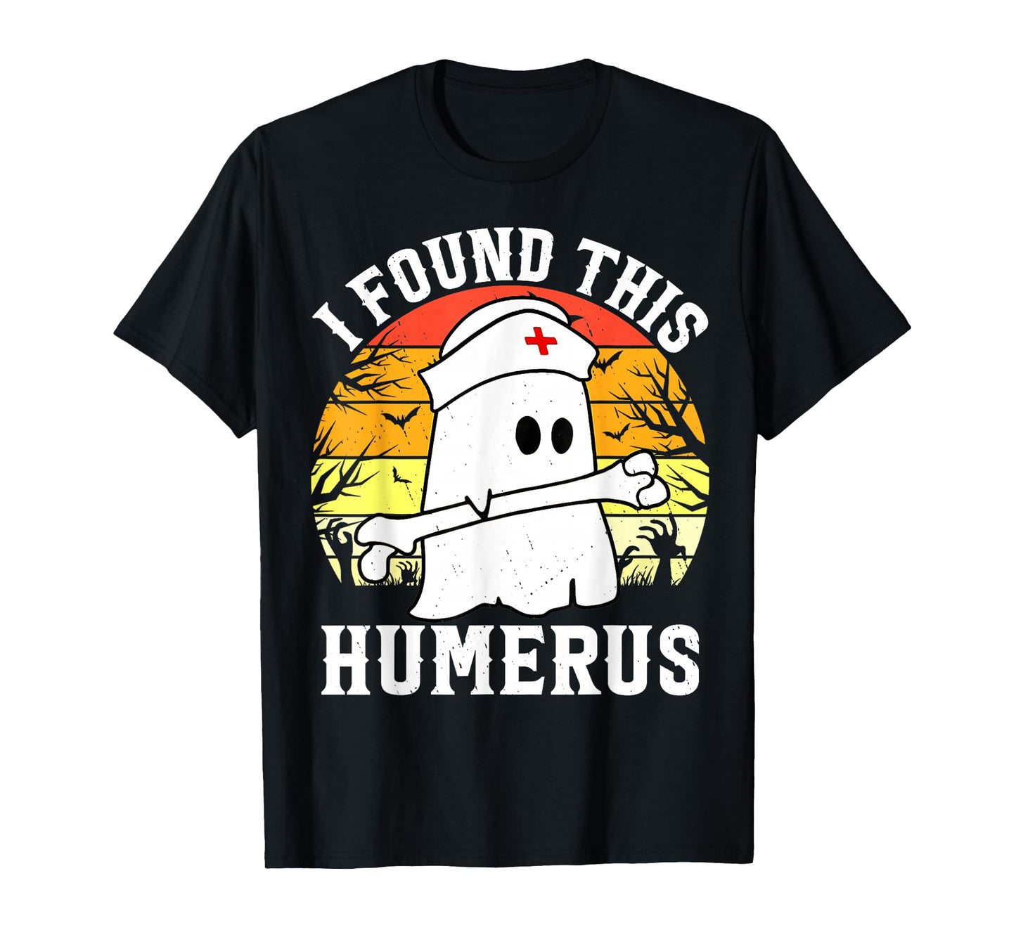 Funny Halloween I Found This Humerus Ghost Bone Halloween T-Shirt