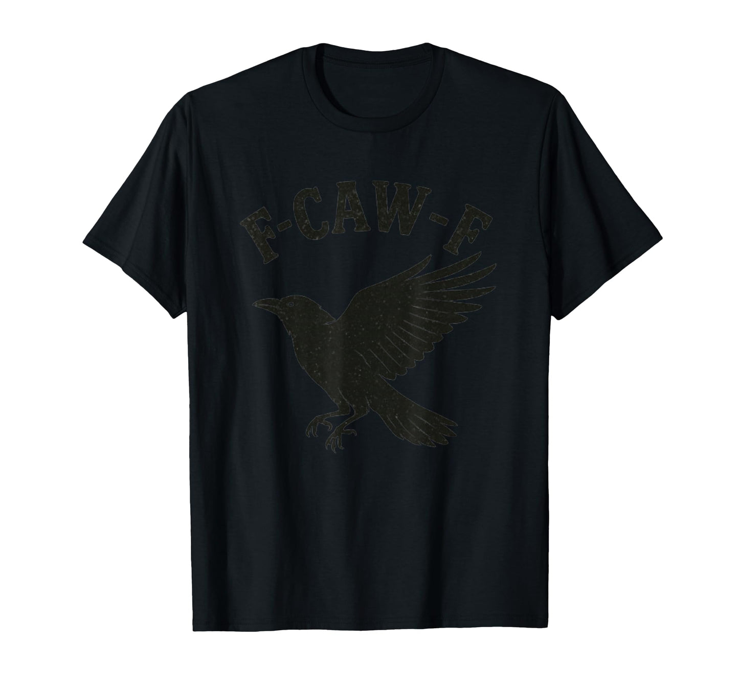 F-CAW-F T-Shirt