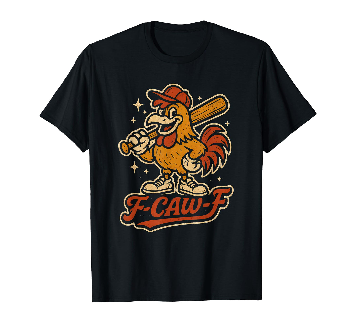 Baseball F Caw F Rooster Funny Chicken Fcawf Bird Fawk Off T-Shirt