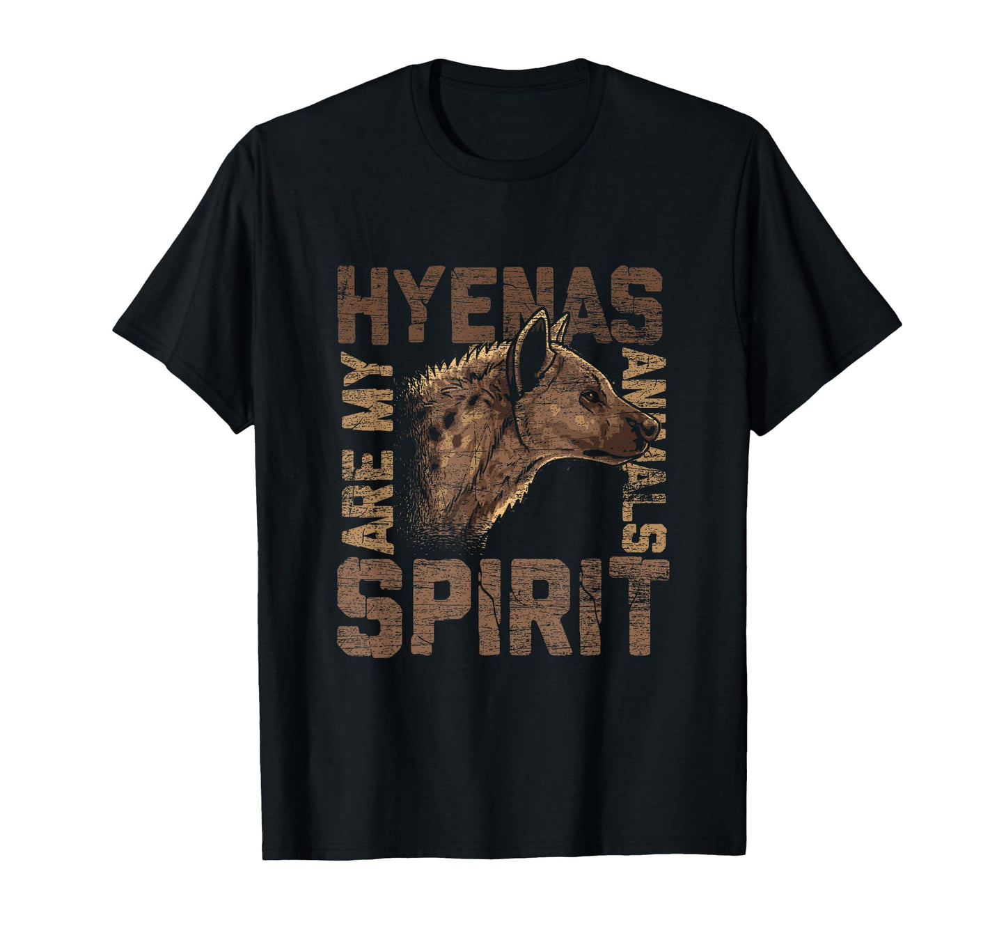 Hyenas are my spiritual animals Hyena T-Shirt